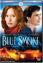Огнепоклонники / Blue Smoke (2007) онлайн