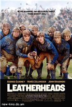 Любовь вне правил / Leatherheads​ (2008) онлайн