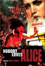 Никто не любит Элис / Nobody Loves Alice (2008) онлайн