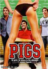 Секс по алфавиту / Pigs (2007) онлайн