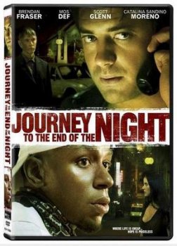 Путешествие на край ночи / Journey to the End of the Night (2006) онлайн