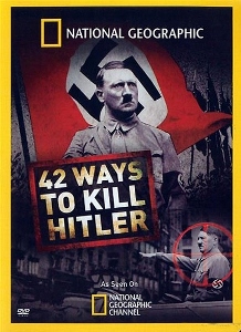 42 способа убить Гитлера / 42 Ways to Kill Hitler (2008) онлайн