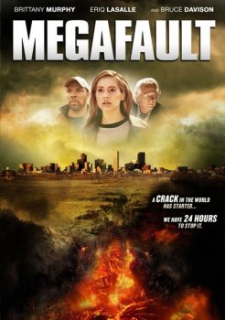 Мега-разлом / Megafault (2009) онлайн