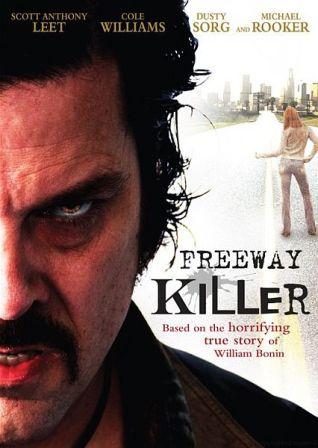 Дорожный убийца / Freeway Killer (2010) онлайн