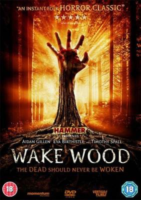 Вейквуд / Пробуждающий лес / Wake Wood (2011)