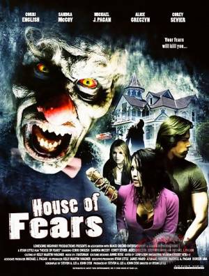 Дом страхов / House of Fears (2007)