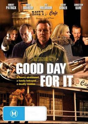 Подходящий день, чтобы сделать это / Good Day for It (2011)