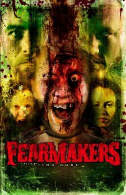 Творцы страха / Fearmakers (2008) онлайн