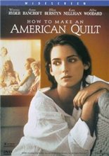 Лоскутное одеяло / How to Make an American Quilt (1995) онлайн