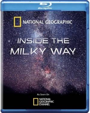 Внутри Млечного Пути / Inside The Milky Way (2010) онлайн