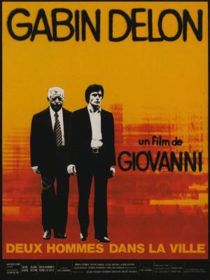 Двое В Городе / Deux Hommes Dans La Ville (1973)