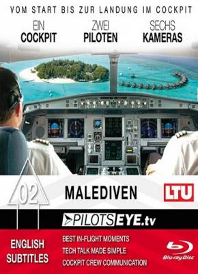 Глазами пилота - Мальдивы / Pilotseye- Malediven (2008) онлайн