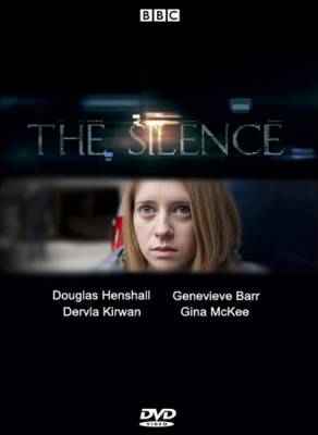 Тишина / The Silence (2010) 1 сезон онлайн