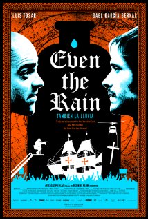 Они продают даже дождь / También la lluvia (2010)