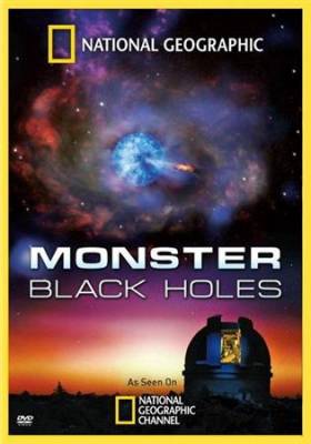 Гигантская черная дыра / Monster Black Hole (2008) онлайн