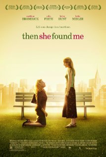 Так она нашла меня / Then she found me (2007) онлайн