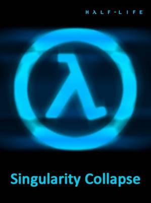 Халф-Лайф - Коллапс сингулярности / Half-Life - Singularity Collapse (2010) онлайн