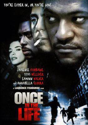 Один раз в жизни / Once in the Life (2000) онлайн