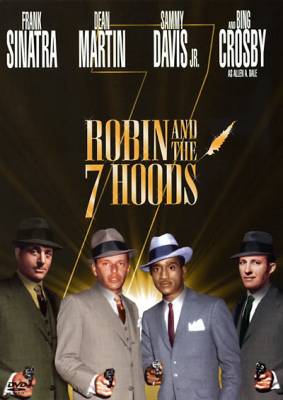 Робин и 7 гангстеров / Robin and the 7 Hoods (1964) онлайн