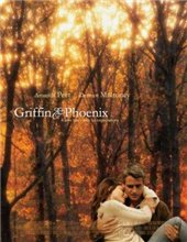 Гриффин и Феникс: На краю счастья / Griffin & Phoenix (2006) онлайн