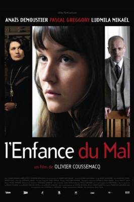Сладкое зло / Lenfance du mal (2010)