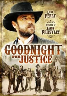 Справедливый судья / Goodnight for Justice (2011) онлайн