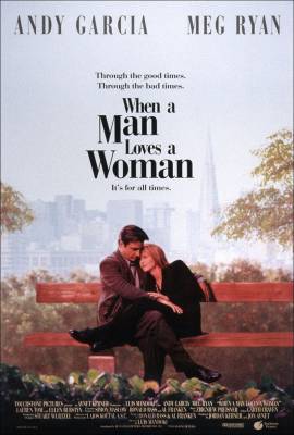 Когда мужчина любит женщину / When a Man Loves a Woman (1994) онлайн