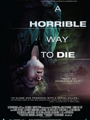 Ужасный способ умереть / A Horrible Way to Die (2010) онлайн