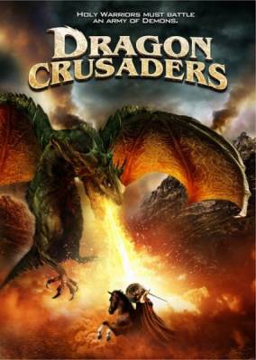 Драконьи крестоносцы / Dragon Crusaders (2011) онлайн
