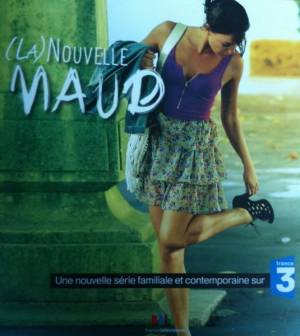 Новая Мод / La nouvelle Maud (2010) 1 сезон онлайн