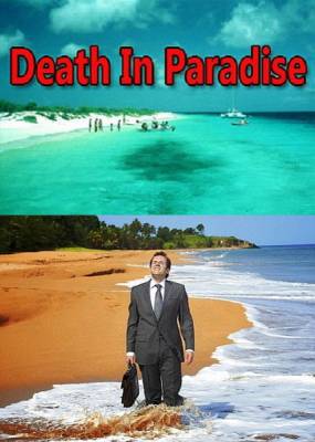 Смерть в раю / Death in Paradise (2011) 1 сезон онлайн