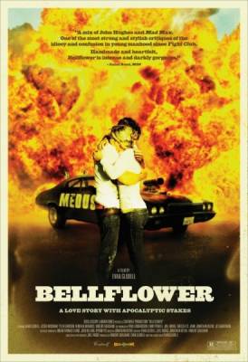 Беллфлауэр, Калифорния / Bellflower (2011) онлайн