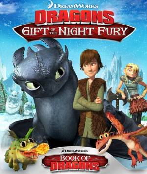 Как приручить дракона: Дар ночной фурии / Dragons: Gift of the Night Fury (2011) онлайн