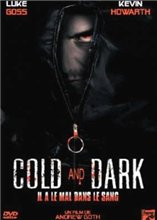 Холод и тьма / Cold and Dark (2005) онлайн