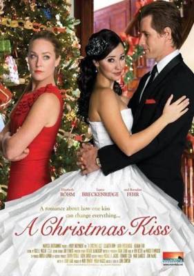 Рождественский Поцелуй / A Christmas Kiss (2011) онлайн