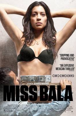 Мисс Бала / Miss Bala (2011) онлайн