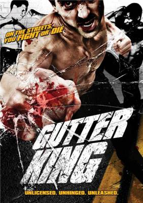 Боец из трущоб / Gutter King (2010) онлайн