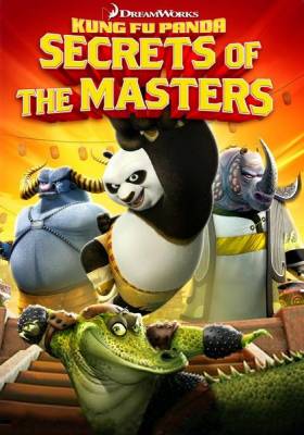 Кунг-Фу Панда - Секреты мастеров / Kung Fu Panda - Secrets of the Masters (2011) онлайн