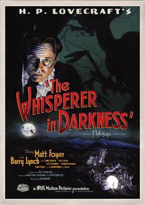 Шепчущий во тьме / The Whisperer in Darkness (2011) онлайн