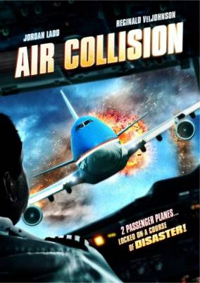 Воздушное столкновение / Air Collision (2012) онлайн