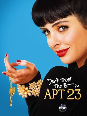 Не верь су*** из квартиры 23 / Don't Trust the B---- in Apartment 23 (2012) 1 сезон