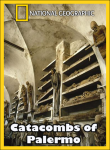 Катакомбы Палермо / Catacombs of Palermo (2009)
