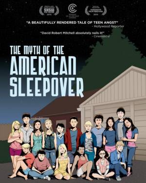 Миф об американской вечеринке / The Myth of the American Sleepover (2010) онлайн