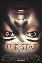 Туристас / Turistas (2006)