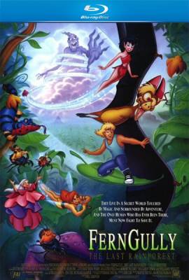 Долина папоротников: Последний тропический лес / FernGully: The Last Rainforest (1992) онлайн