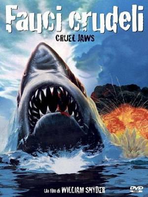 Жестокие Челюсти / Cruel Jaws (1995) онлайн