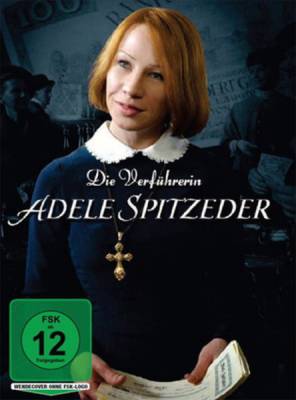 Сделка с Адель / Die Verfuhrerin Adele Spitzeder (2012)