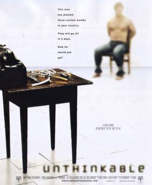 Невероятность / Unthinkable (2007)