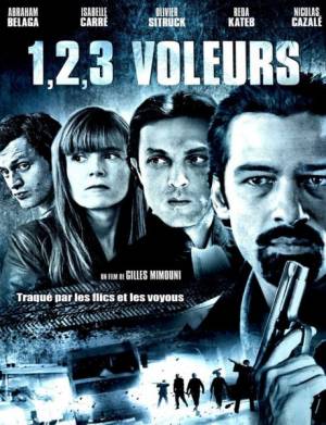 Раз, два, три, воры / 1, 2, 3, voleurs (2011)
