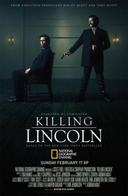 Убийство Линкольна / Killing Lincoln (2013) онлайн